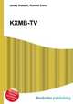 KXMB-TV, Jesse Russell,Ronald Cohn 