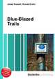 Blue-Blazed Trails, Jesse Russell,Ronald Cohn 