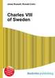 Charles VIII of Sweden, Jesse Russell,Ronald Cohn 