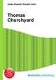 Thomas Churchyard, Jesse Russell,Ronald Cohn 