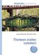 Thirteen (roller coaster), Jesse Russell,Ronald Cohn 