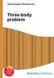 Three-body problem, Jesse Russell,Ronald Cohn 