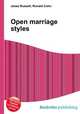 Open marriage styles, Jesse Russell,Ronald Cohn 
