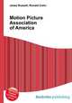 Motion Picture Association of America, Jesse Russell,Ronald Cohn 