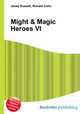 Might & Magic Heroes VI, Jesse Russell,Ronald Cohn 