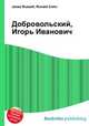 Добровольский, Игорь Иванович, Джесси Рассел 