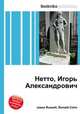 Нетто, Игорь Александрович, Джесси Рассел 