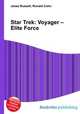 Star Trek: Voyager – Elite Force, Jesse Russell,Ronald Cohn 