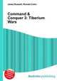 Command & Conquer 3: Tiberium Wars, Jesse Russell,Ronald Cohn 