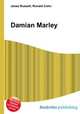 Damian Marley, Jesse Russell,Ronald Cohn 