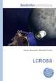 LCROSS, Jesse Russell,Ronald Cohn 
