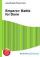 Emperor: Battle for Dune, Jesse Russell,Ronald Cohn 