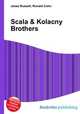 Scala & Kolacny Brothers, Jesse Russell,Ronald Cohn 