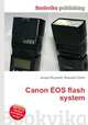 Canon EOS flash system, Jesse Russell,Ronald Cohn 