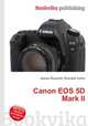 Canon EOS 5D Mark II, Jesse Russell,Ronald Cohn 
