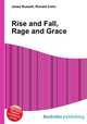 Rise and Fall, Rage and Grace, Jesse Russell,Ronald Cohn 