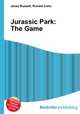 Jurassic Park: The Game, Jesse Russell,Ronald Cohn 