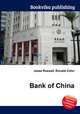 Bank of China, Jesse Russell,Ronald Cohn 