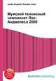 Мужской теннисный чемпионат Лос-Анджелеса 2009, Джесси Рассел 
