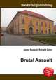 Brutal Assault, Jesse Russell,Ronald Cohn 
