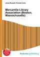 Mercantile Library Association (Boston, Massachusetts), Jesse Russell,Ronald Cohn 