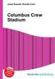 Columbus Crew Stadium, Jesse Russell,Ronald Cohn 