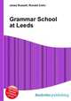 Grammar School at Leeds, Jesse Russell,Ronald Cohn 