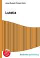 Lutetia, Jesse Russell,Ronald Cohn 