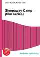 Sleepaway Camp (film series), Jesse Russell,Ronald Cohn 