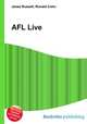 AFL Live, Jesse Russell,Ronald Cohn 