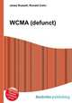 WCMA (defunct), Jesse Russell,Ronald Cohn 
