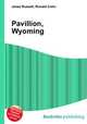 Pavillion, Wyoming, Jesse Russell,Ronald Cohn 