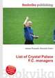List of Crystal Palace F.C. managers, Jesse Russell,Ronald Cohn 