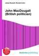 John MacDougall (British politician), Jesse Russell,Ronald Cohn 