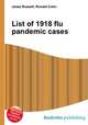 List of 1918 flu pandemic cases, Jesse Russell,Ronald Cohn 
