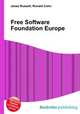 Free Software Foundation Europe, Jesse Russell,Ronald Cohn 