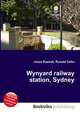 Wynyard railway station, Sydney, Jesse Russell,Ronald Cohn 