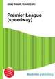 Premier League (speedway), Jesse Russell,Ronald Cohn 