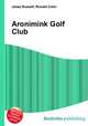 Aronimink Golf Club, Jesse Russell,Ronald Cohn 