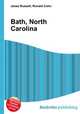 Bath, North Carolina, Jesse Russell,Ronald Cohn 