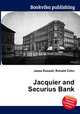 Jacquier and Securius Bank, Jesse Russell,Ronald Cohn 
