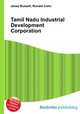 Tamil Nadu Industrial Development Corporation, Jesse Russell,Ronald Cohn 