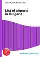 List of airports in Bulgaria, Jesse Russell,Ronald Cohn 