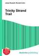 Trinity Strand Trail, Jesse Russell,Ronald Cohn 