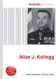 Allan J. Kellogg, Jesse Russell,Ronald Cohn 