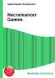 Necromancer Games, Jesse Russell,Ronald Cohn 