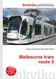 Melbourne tram route 5, Jesse Russell,Ronald Cohn 