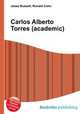 Carlos Alberto Torres (academic), Jesse Russell,Ronald Cohn 