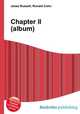 Chapter II (album), Jesse Russell,Ronald Cohn 