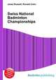 Swiss National Badminton Championships, Jesse Russell,Ronald Cohn 